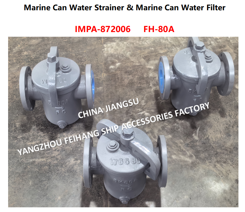 Marine Can Water Strainer  FH-10K-80A  JIS F7121 & Can Water Filter FH-10K-80A Describe：FACE TO FACE-270MM,FLANG OD-185MM,PCD-150MM,BOLT-8*19MM